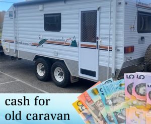 CASH FOR OLD CARAVAN